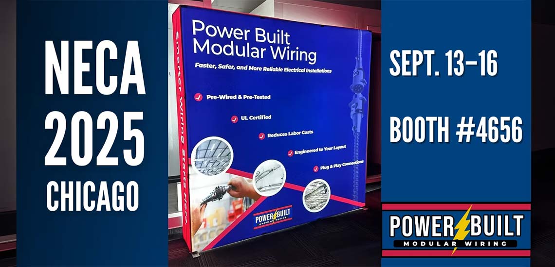 Power Built Modular Wiring Exhibits at NECA 2025